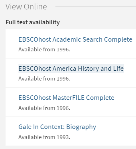 Primo full text availability list shows 4 different database links to choose from (Academic Search Complete, America History and Life, MasterFILE, Gale)